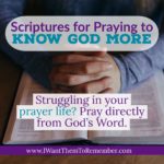 Praying the Scriptures to Know God More
