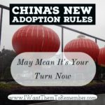 China’s New Adoption Rules May Mean It’s Your Turn