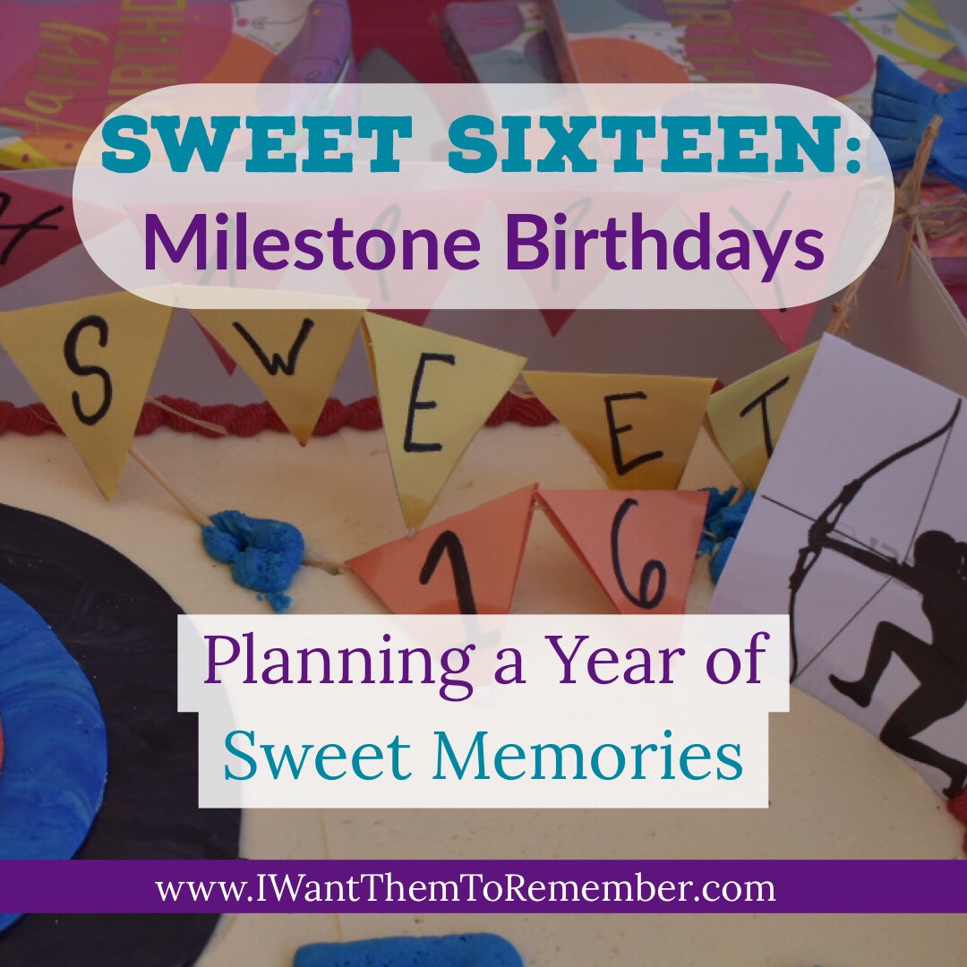 Sweet Sixteen – Creating Lifelong Memories on Milestone Birthdays