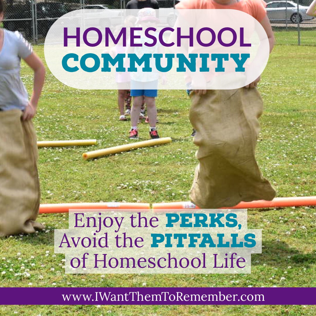 Homeschool Community:  Enjoy the Perks, Avoid the Pitfalls
