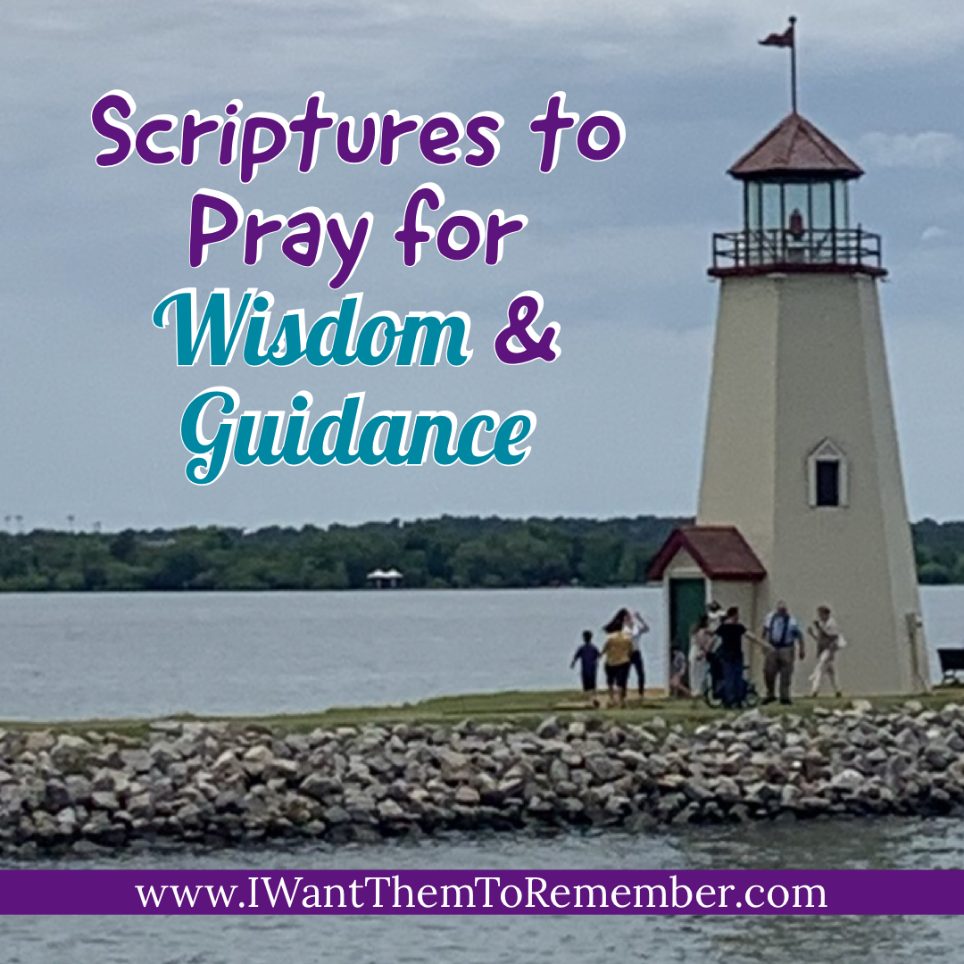 Scriptures to Pray for Guidance & Wisdom
