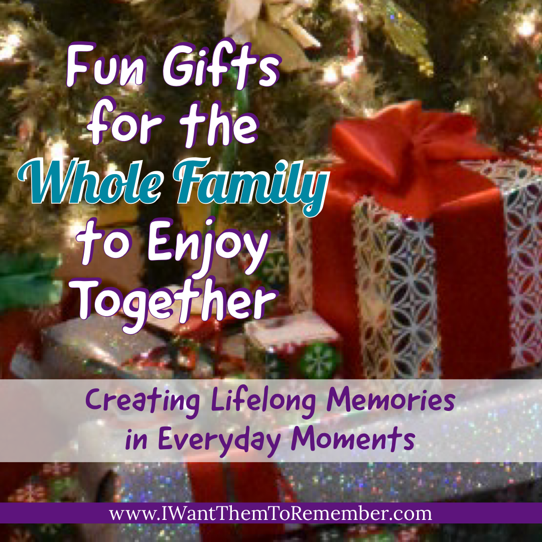 Fun Gifts for the Whole Family to Enjoy Together & Create Memories