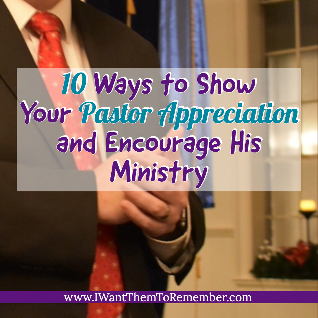 10 Ways to Show Your Pastor Appreciation