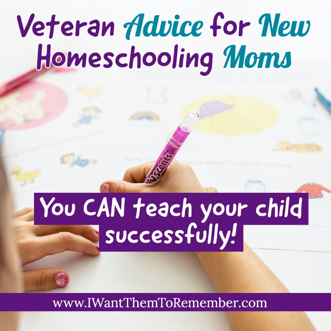 Advice for New Homeschooling Moms From an 8 Year Veteran