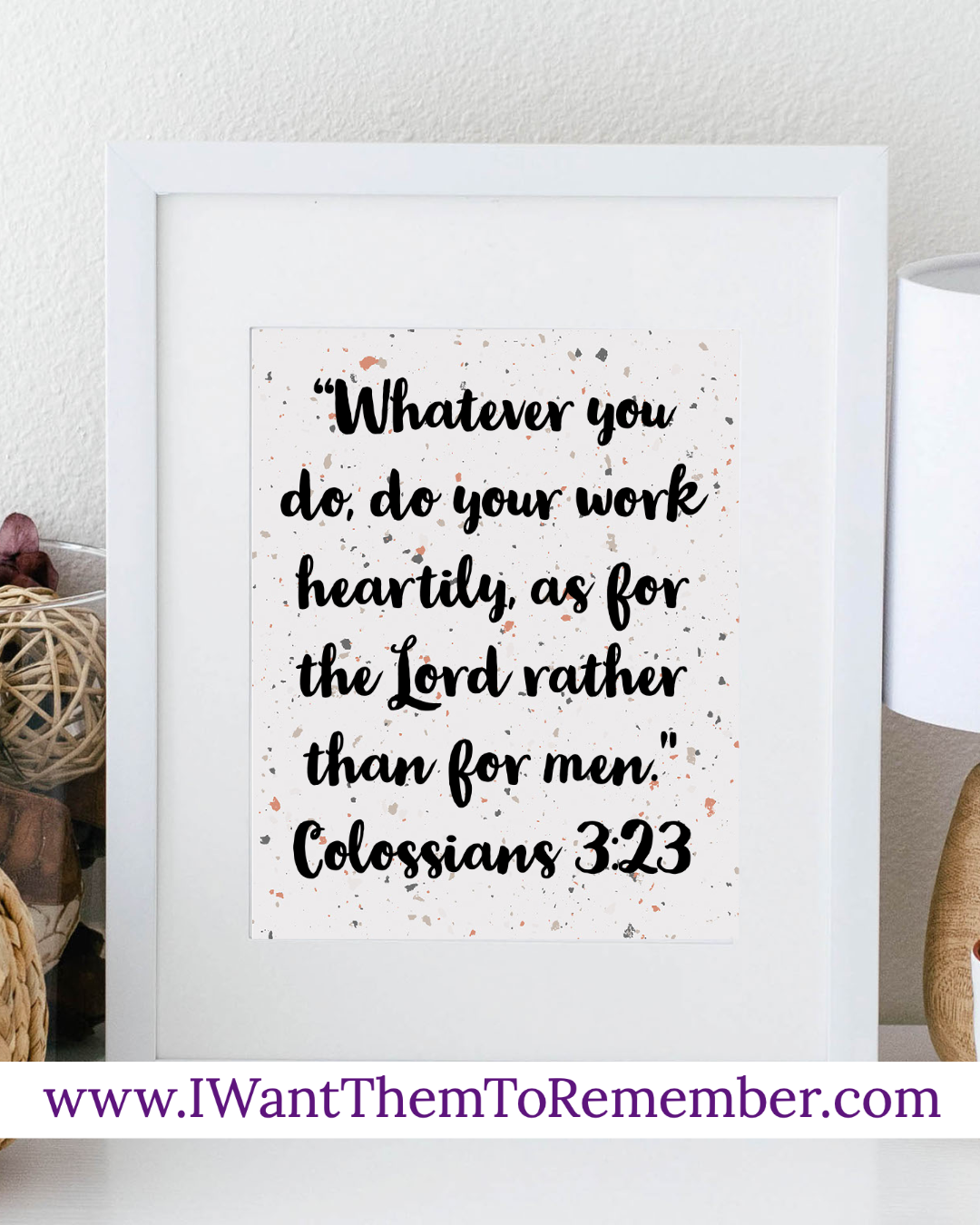 picture frame with Colossians 3:23