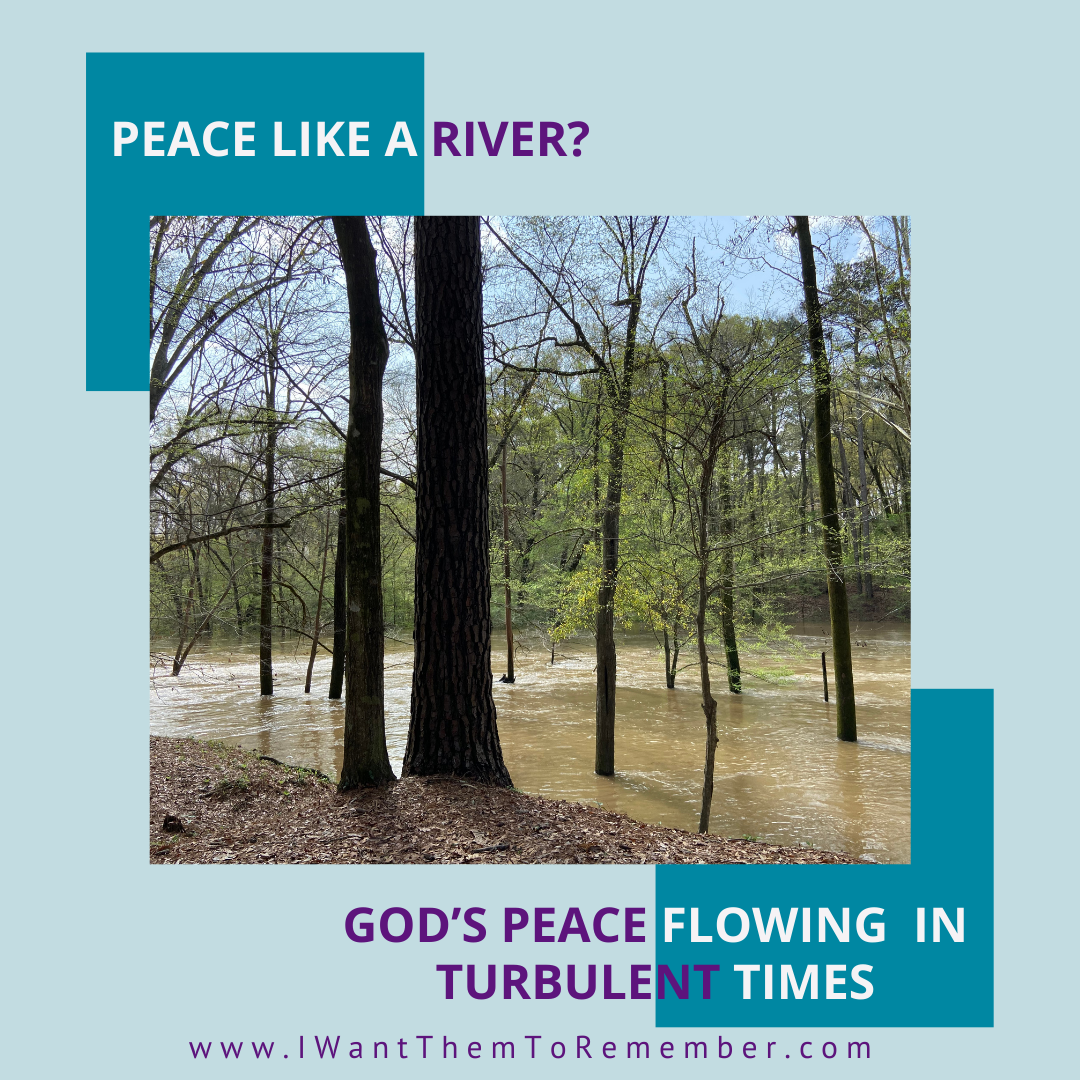 Peace Like a River? God’s Love Flows in Turbulent Times