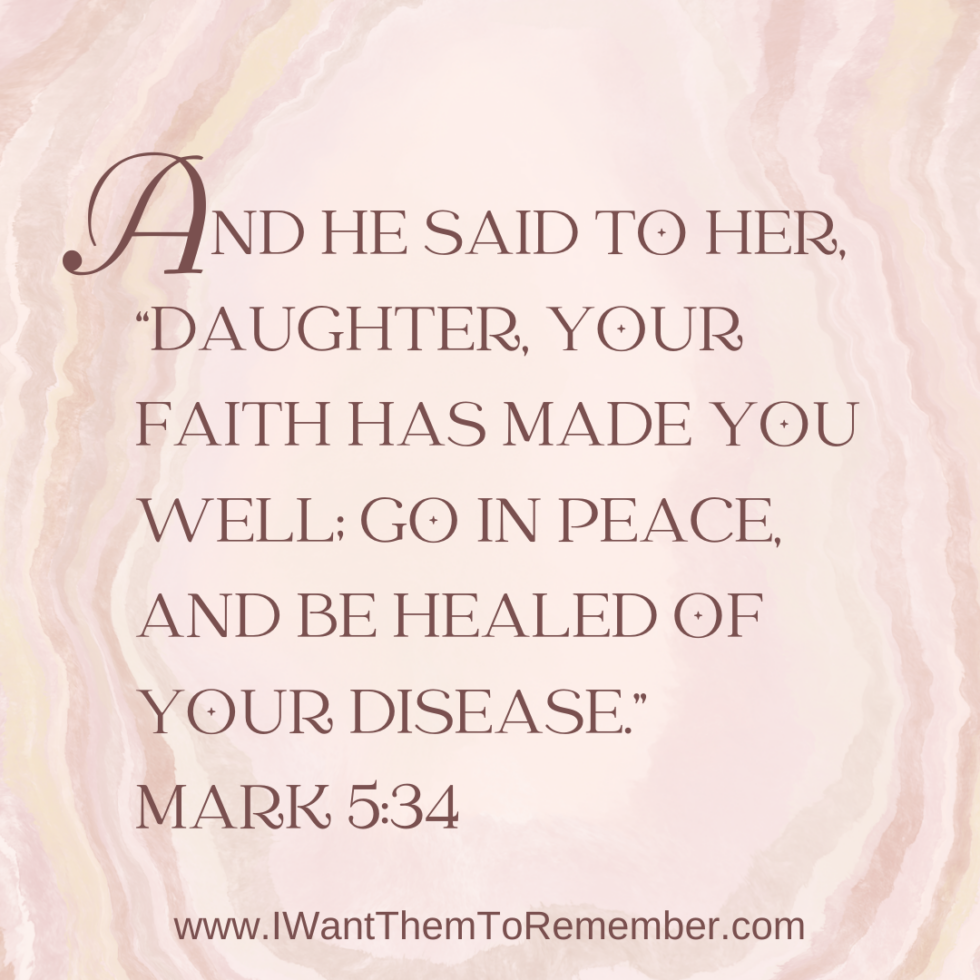 Be Healed How to Find True Healing for Deep Wounds - I Want Them To Remember