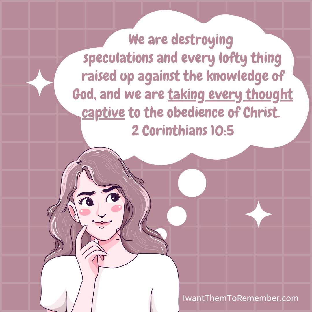 We are destroying speculations and every lofty thing raised up against the knowledge of God, and we are taking every thought captive to the obedience of Christ