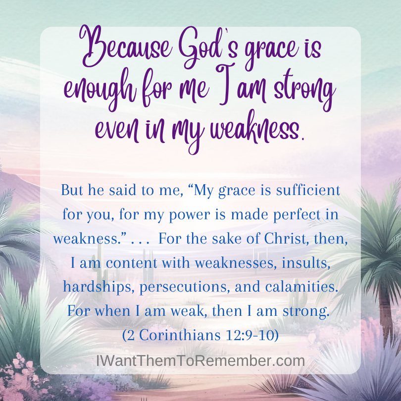 2 Corinthians 12 grace in weakness affirmation and verse